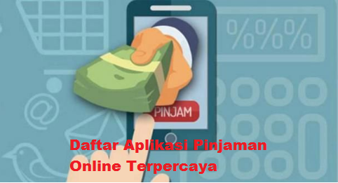 Daftar Aplikasi Pinjaman Online