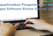 Mengoptimalkan Pengembangan Web dengan Software Sistem Operasi Linux