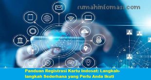Panduan Registrasi Kartu Indosat